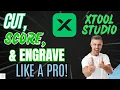 Cut Score and Engrave like a PRO with xTool Studio
