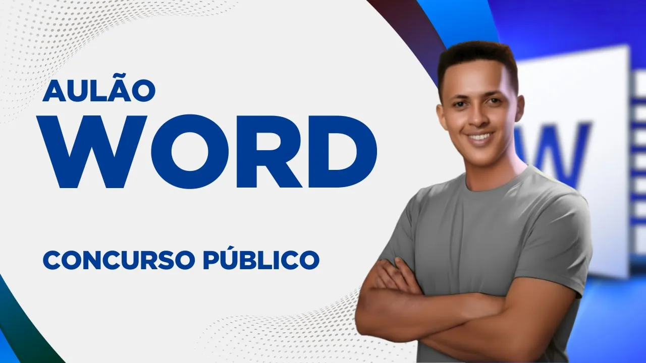 AULÃO DE WORD PARA CONCURSOS - QUESTÕES RESOLVIDAS