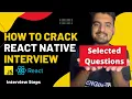 How to Crack React Native Interview - Steps Questions Selected Questions Engineer Codewal