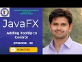 JavaFX Controls Adding Tooltip to Control