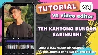 Download Tutorial VN: Tutorial Edit Video VN - Teh Kantong Sarimurni Transisi VN (Sesuai Beat Musik) MP3