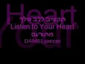 Listen to your heart מתורגם