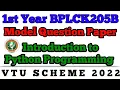 1st YEAR INTRODUCTION TO PYTHON PROGRAMMING MODEL QUESTION PAPER BPLCK205B