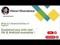 What is Sealed Interface in Kotlin Explained with Simple Examples