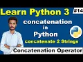 concatenation in Python How to concatenate two Strings in Python Python Tutorial Cyber Warriors