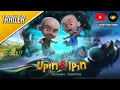 Download Lagu Upin \u0026 Ipin Keris Siamang Tunggal Cinema Trailer
