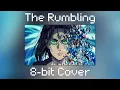 The Rumbling - 8-Bit Chiptune cover (Attack on Titan)