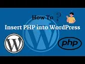How to insert PHP code in WordPress page