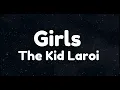 Girls Lyrics - The Kid Laroi