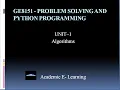 Lec-01 Algorithms Unit-1 GE8151 Problem Solving Python Programming