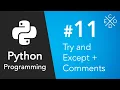Python Programming - Try and Except Commenting