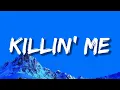 Jelly Roll - Killin Me
