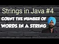 Strings in Java 4 Count the number of words in a given string Java Programming