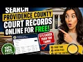 How to search Providence County court records online for free