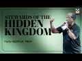 Stewards of the Hidden Kingdom Rev Dr Keith A Troy