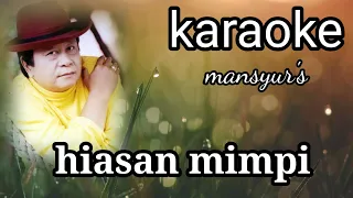 Download Hiasan mimpi #KARAOKE# Mansyur _s MP3