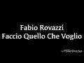 Fabio Rovazzi - Faccio Quello Che Voglio testo