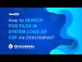 How to Search for Files in System Logs of CSF via DirectAdmin MilesWeb