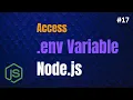 How to Create and Access env Variable in Node js Access Env variable in Node Js