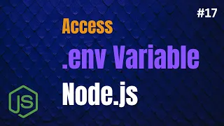 How to Create and Access env Variable in Node js Access Env variable in Node Js