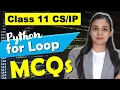 PYTHON - for LOOP Understanding with MCQs CBSE Class Lovejeet Arora