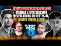 Meghna Porwal I saw IPS Gaurav Tiwari after his DEATH BHAY Web Series XPOSED