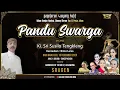 Lagu #LIVE WAYANG KULIT | KI SRI SUSILO TENGKLENG | PANDU SWARGA