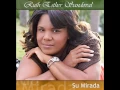 Lagu Su Mirada-Ruth Esther Sandoval