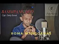 ROMA MANGGANAS - BASIMPANG DUO