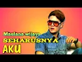 SEHARUSNYA AKU Maulana wijaya perfome orgen tungal,Painan 12 Juni 2021