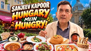 First Time Budapest Mein Hungarian Food, Danube Cruise & World Athletics With Chef Sanjeev Kapoor