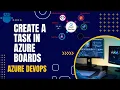 Master Azure DevOps Task Creation and Assignment Made Easy