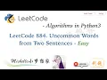 LeetCode in Python 884 Uncommon Words from Two Sentences HashTable Approach - Michelle