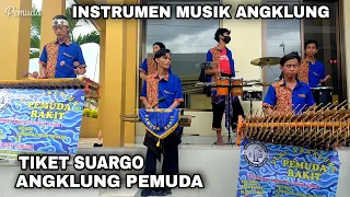 Download TIKET SUARGO Cover Angklung Pemuda instrumen musik MP3
