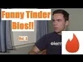 Funny Tinder Bios Volume 3