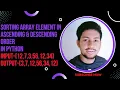 Sorting Array Element in Ascending Descending Order In Python