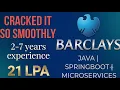 Barclays Java Developer Interview Experience 3-7 Years Experience Spring Boot Microservices SQL