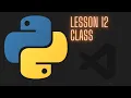 Python 3 12 Intermediate Tutorial - Lesson 12