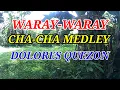 Download Lagu WARAY-WARAY CHACHA MEDLEY | DOLORES QUEZON