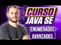 ENUMERADOS Avanzados CURSO JAVA SE