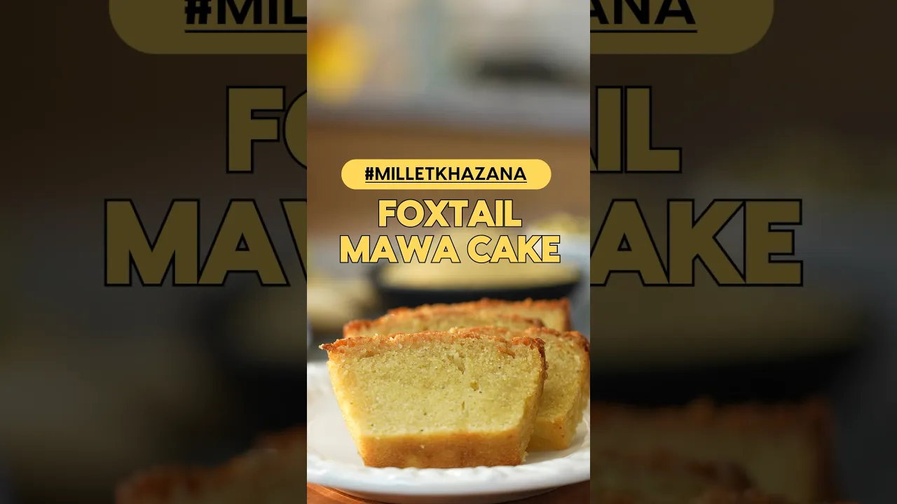 Cake ho toh #MilletKhazana wala Foxtail Mawa Cake hi ho ! Link in Description #shorts #milletrecipes