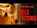 Hell's Kitchen FULL MOVIE | Angelina Jolie | Thriller Crime Movies | The Midnight Screening