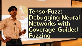 TensorFuzz Debugging Neural Networks with Coverage-Guided Fuzzing AISC