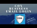 What Is The Best Way To Cox Business Email Login In My Account App 720p