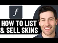 HOW TO LIST SELL SKINS ON CSFLOAT 2026 FULL GUIDE