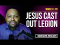 Mark 5 1-20 Jesus Cast Out Legion