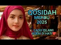 QOSIDAH MERDU 2025 ‼️🎶 LAGU ISLAMI ADEM DI HATI ❤