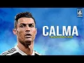 Lagu Cristiano Ronaldo ▶ Best Skills \u0026 Goals | CALMA - Pedro Capó, Farruko (Remix) |2019ᴴᴰ