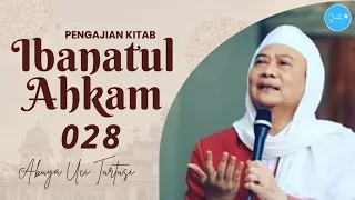 028 pengajian kitab ibanatul ahkam abuya uci cilongok