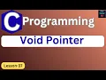 Void Pointer in C C Programming Tutorial C Programming for Beginners Learn C L-37